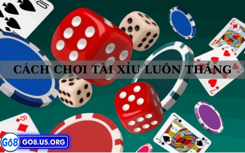 Mẹo chơi tài xỉu của cao thủ